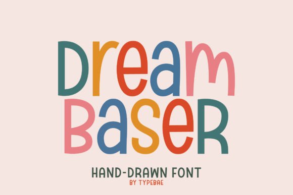 Bring Your Creations to Life with Dream Baser Font