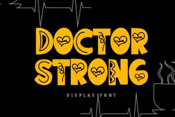 Doctor Strong: A Joyful Display Font for Web Design