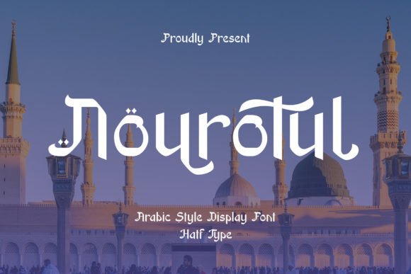 Enhance Your Brand with Nourotul: A Premium Arabic Display Font