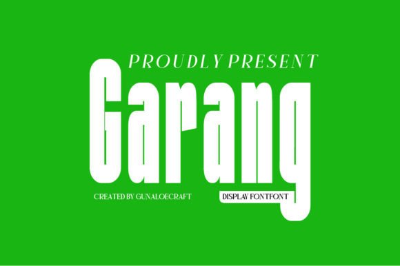 Garang: A Vibrant Display Font for Crafters and Creators