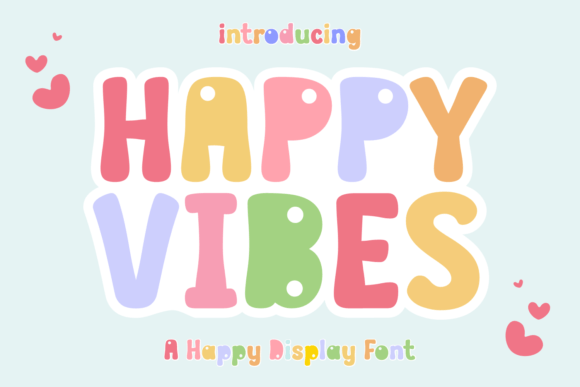 Happy Vibes: A Groovy Display Font for Modern Publishing