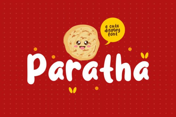 Paratha: A Charming Display Font for Your Brand