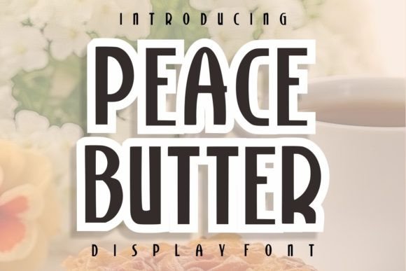 Peace Butter: A Versatile Display Font for Modern Web Design